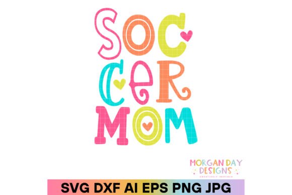 Bright Soccer Mom SVG Design for T-Shirt Graphics