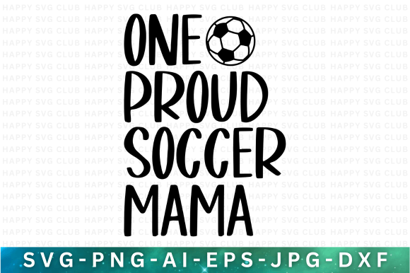 One Proud Soccer Mama Svg Png: A Design Review for Real Embroidery Projects
